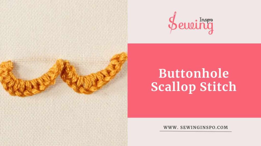 Buttonhole Scallop Stitch