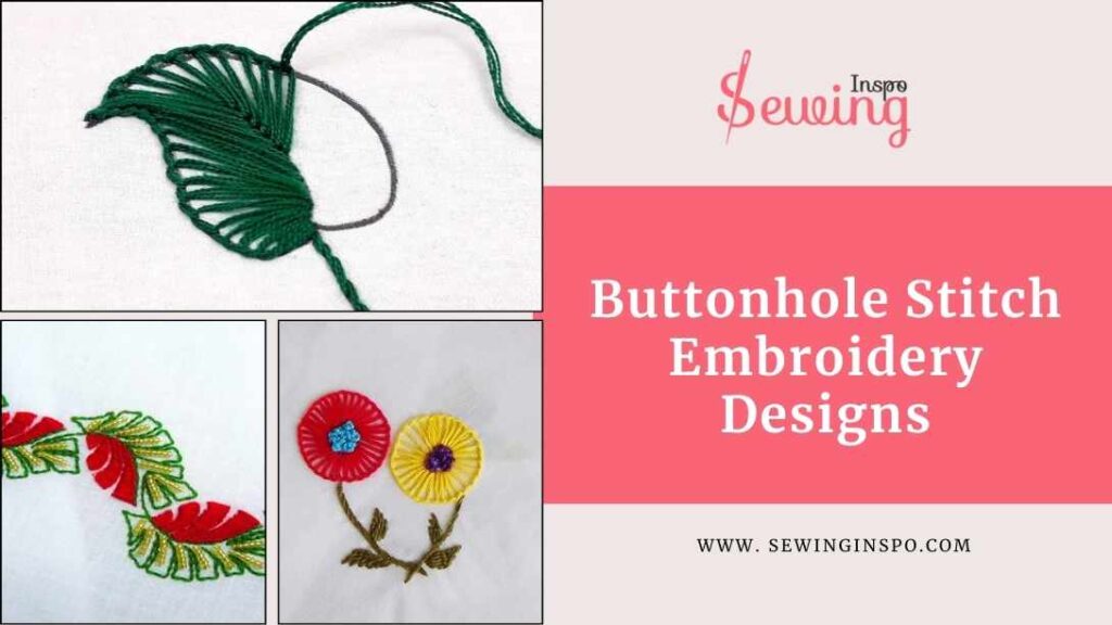 Buttonhole Stitch Embroidery Designs