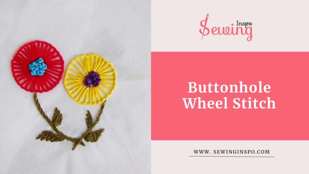 Buttonhole Wheel Stitch