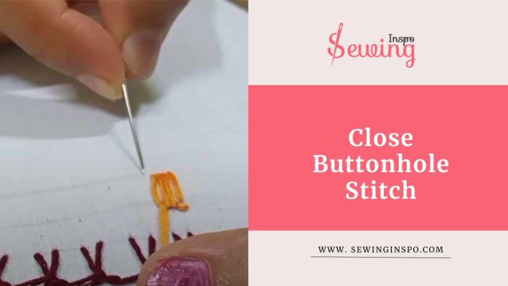 Close Buttonhole Stitch