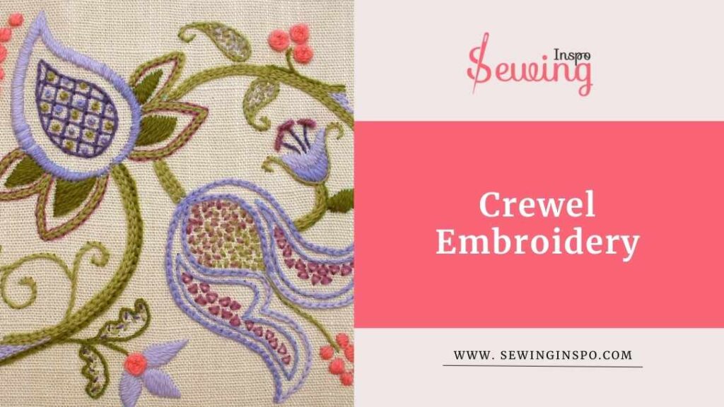 Crewel Embroidery