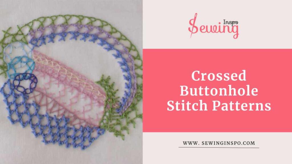 Crossed Buttonhole Stitch Patterns