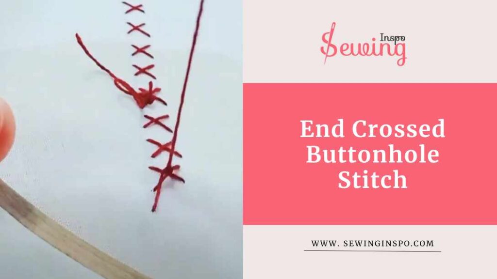 End Crossed Buttonhole Stitch