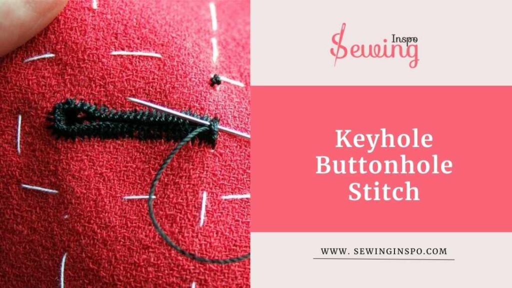 Keyhole Buttonhole Stitch