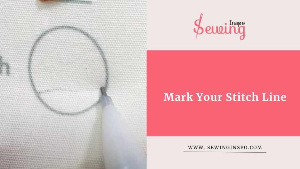 Mark Your Stitch Line