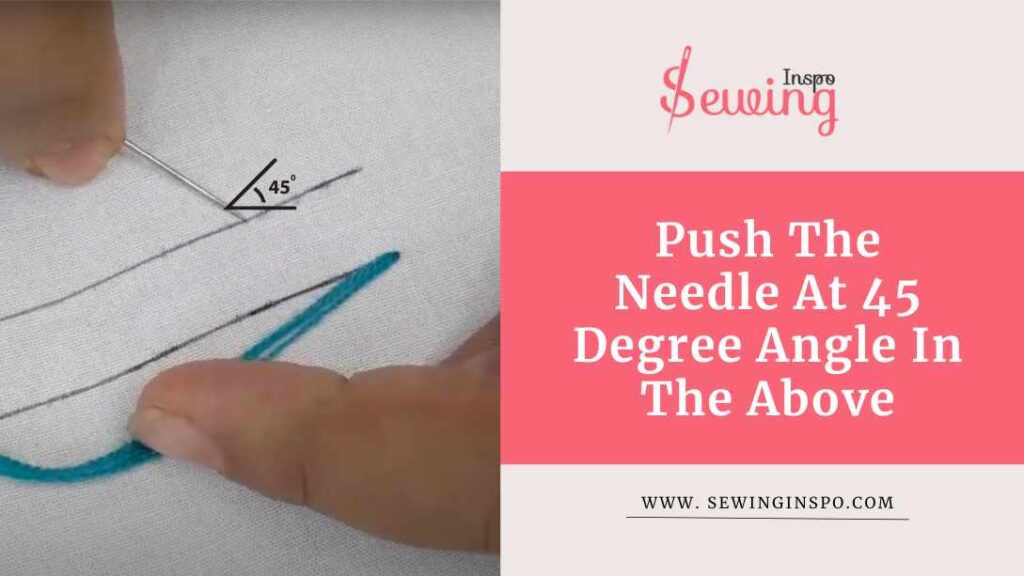 Push The Needle At 45 Degree Angle In The Above