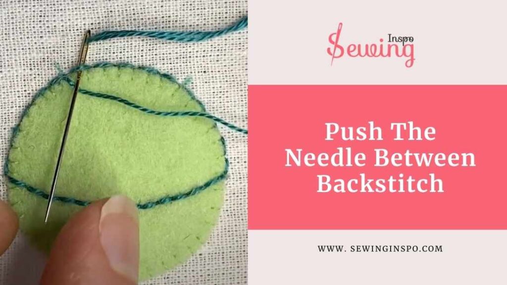 Push The Needle Between Backstitch