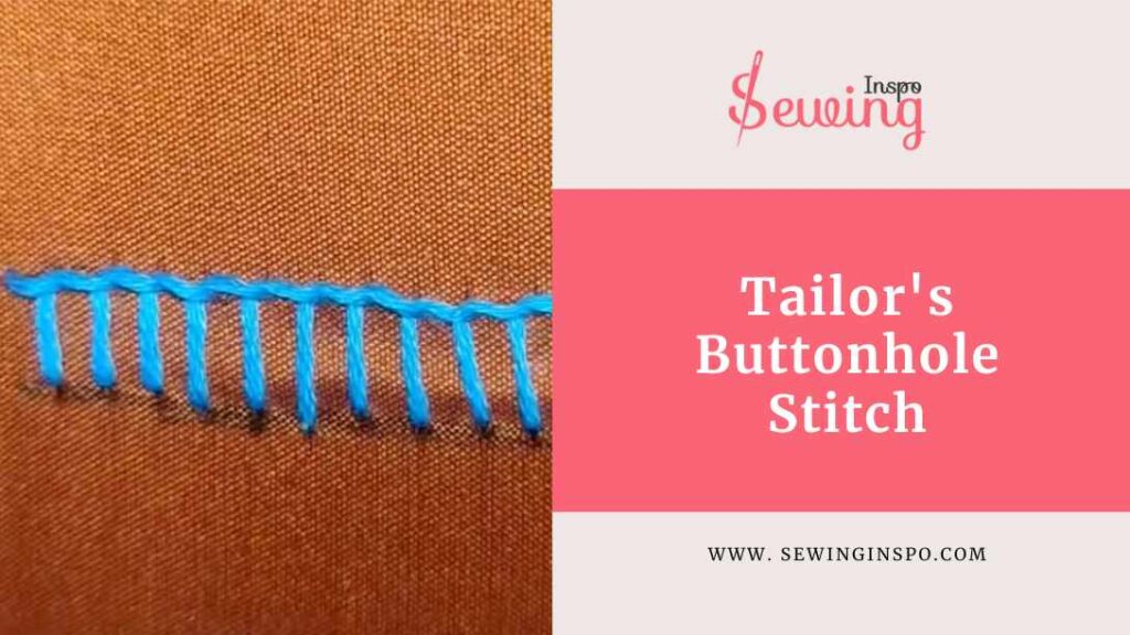 Tailor's Buttonhole Stitch