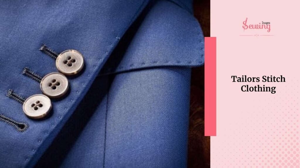 Tailors stitch clothing