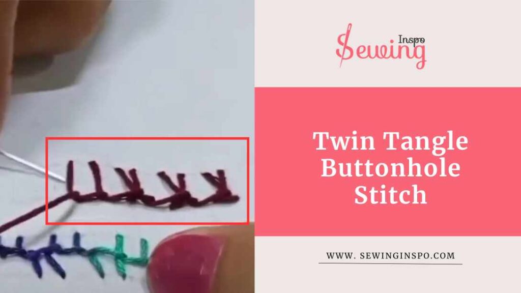 Twin Tangle Buttonhole Stitch