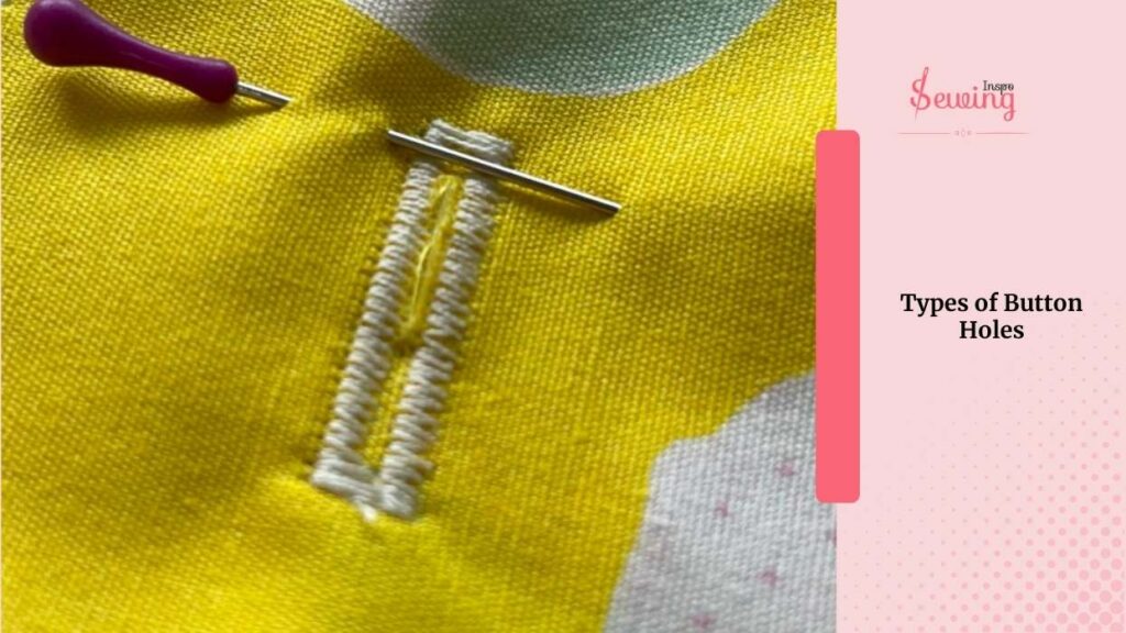 Types Of Button Holes