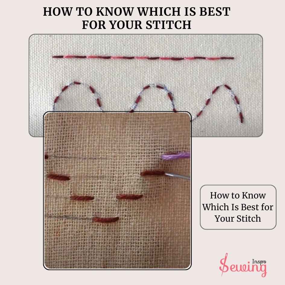 How To Know Which Is Best For Your Stitch