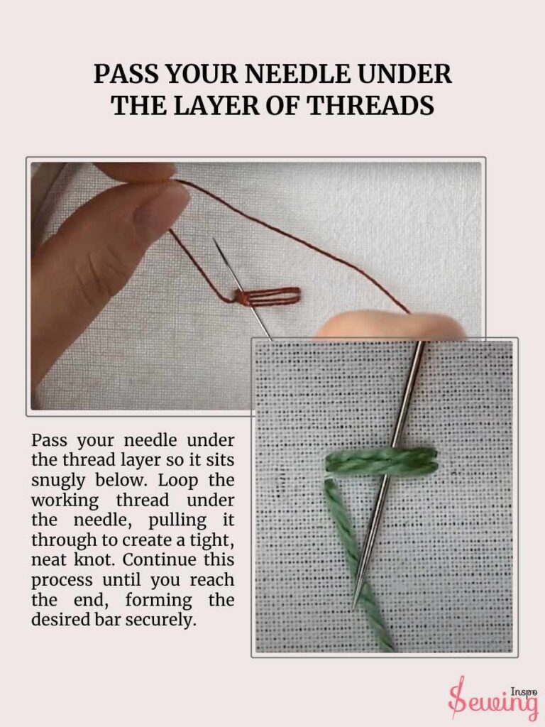 Pass Your Needle Under The Layer Of Threads