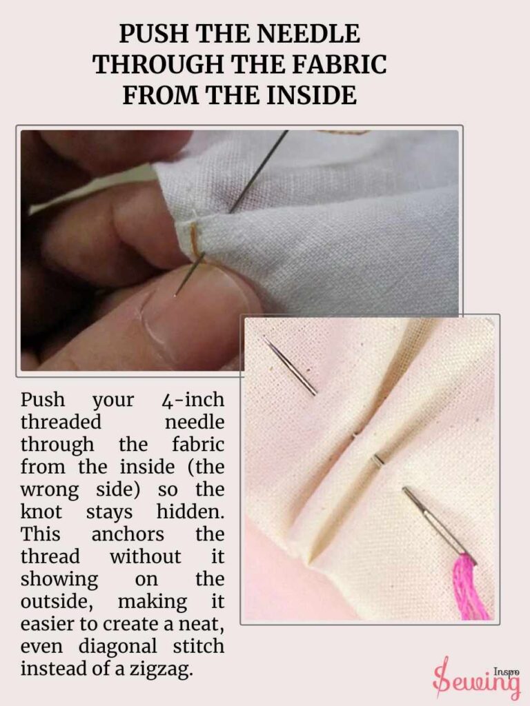 Push The Needle Through The Fabric From The Inside