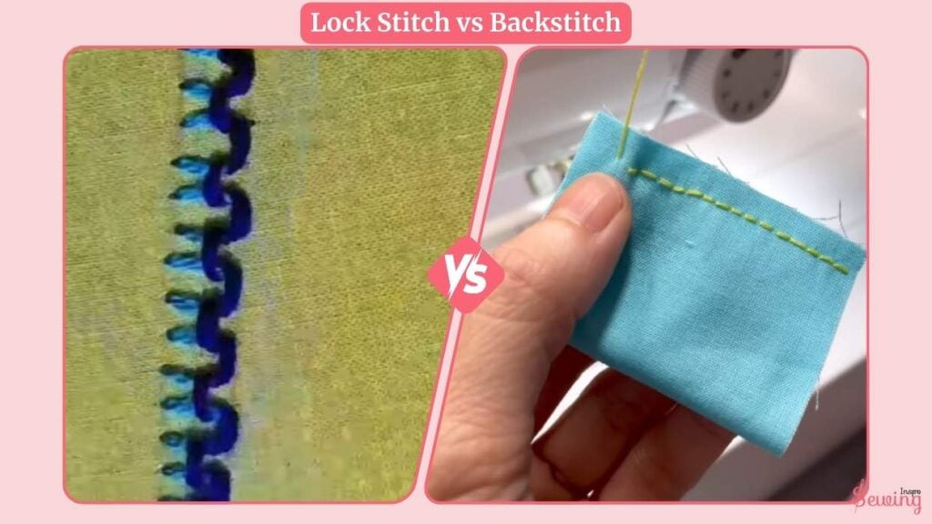 lock stitch vs backstitch