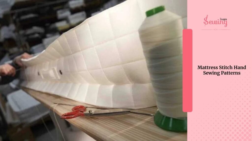 Mattress Stitch Hand Sewing Patterns