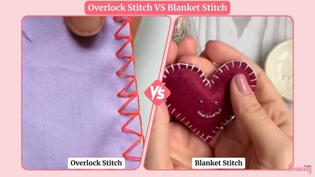 Overlock Stitch Vs Blanket Stitch