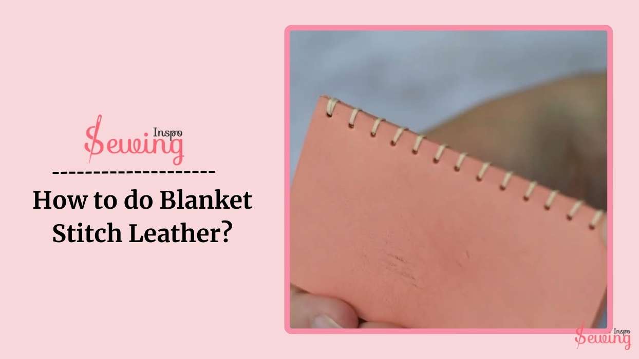 Blanket Stitch Leather