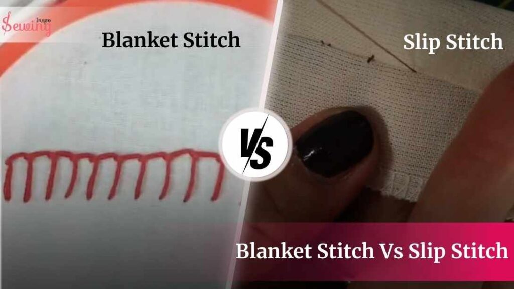 Blanket Stitch Vs. Slip Stitch