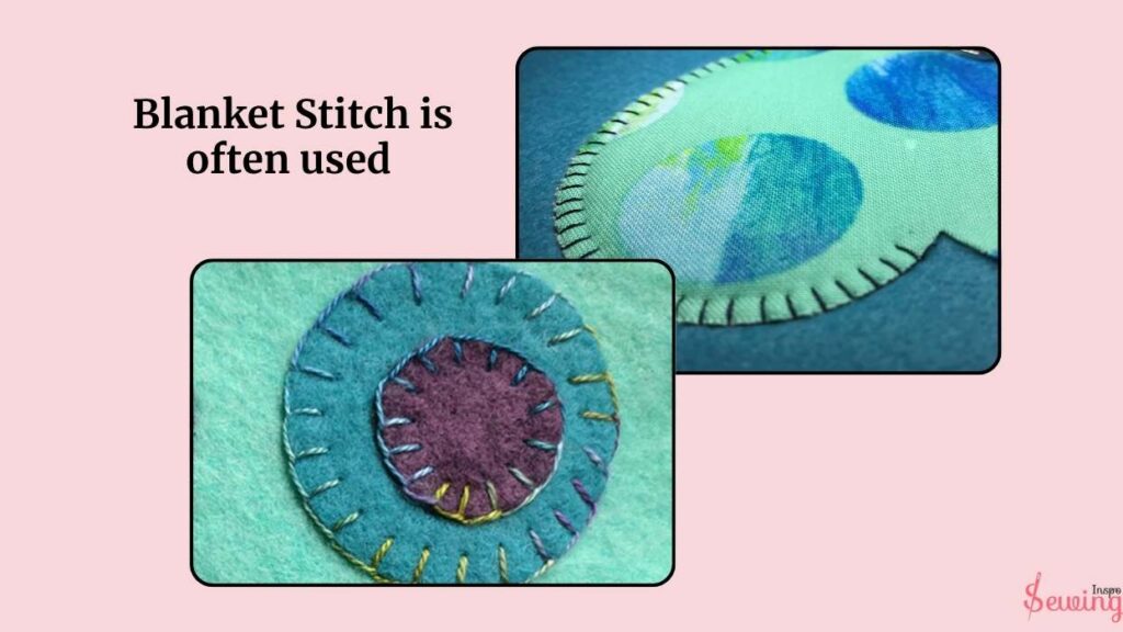 Blanket stitch is often used