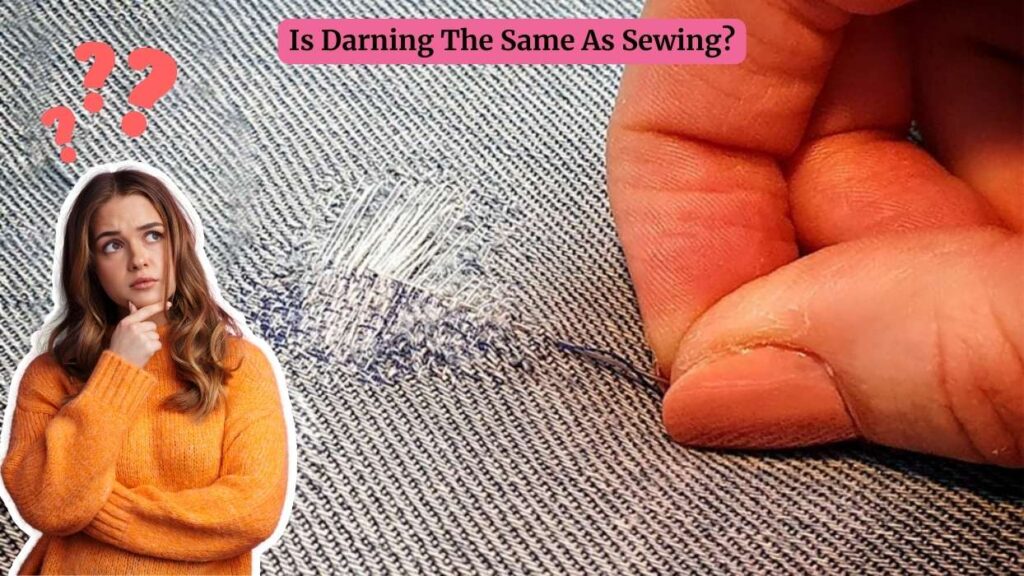 Is Darning The Same As Sewing