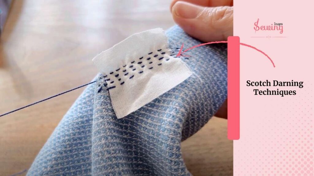 Scotch Darning Techniques