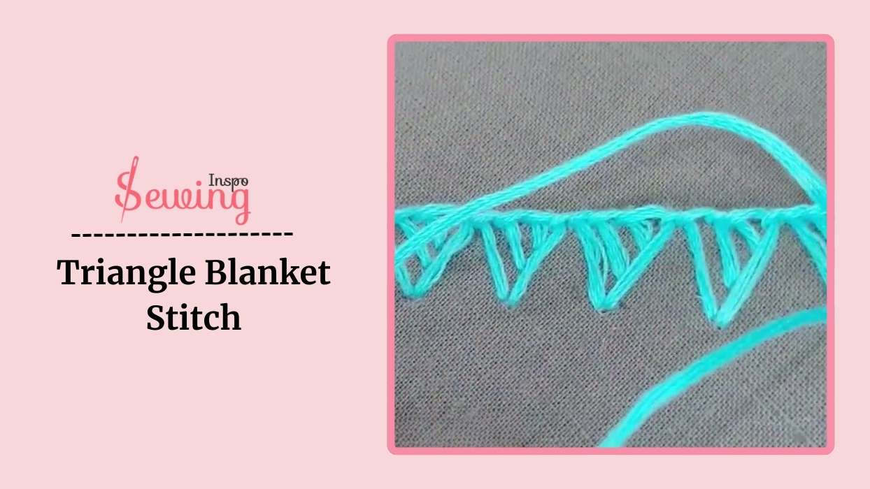 Triangle Blanket Stitch