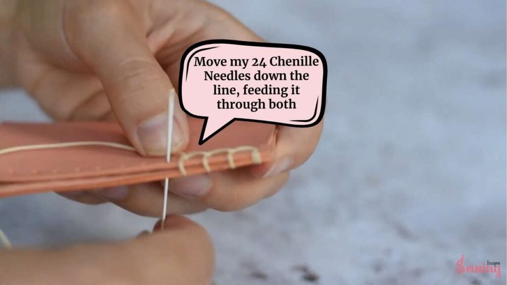 move my 24 Chenille Needles down the line, feeding it through both