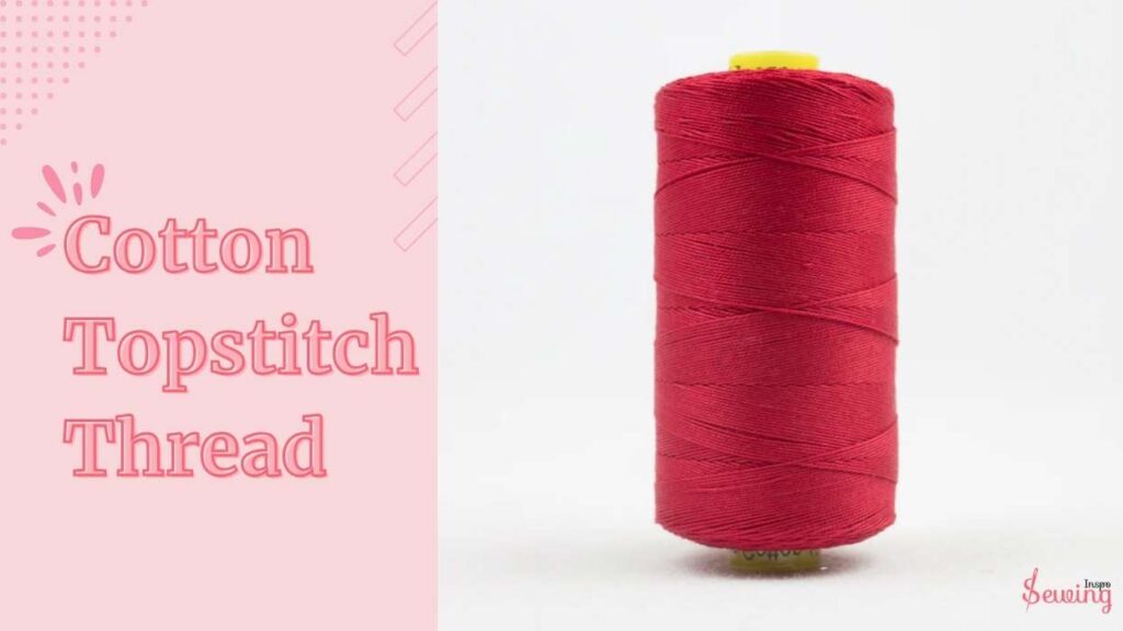 Cotton Topstitch Thread