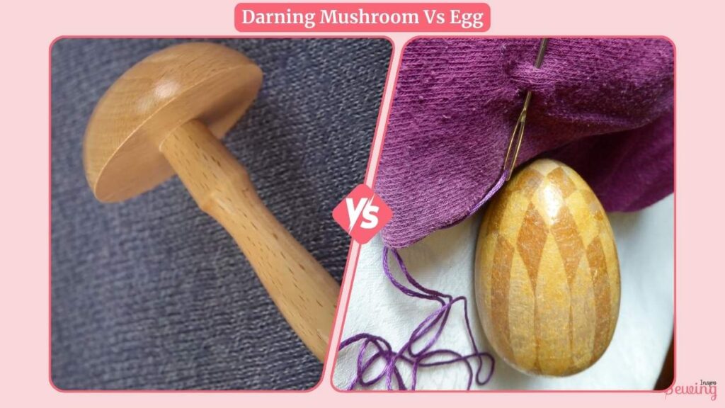 Darning Mushroom Vs Egg 