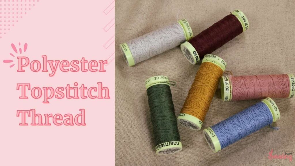 Polyester Topstitch Thread