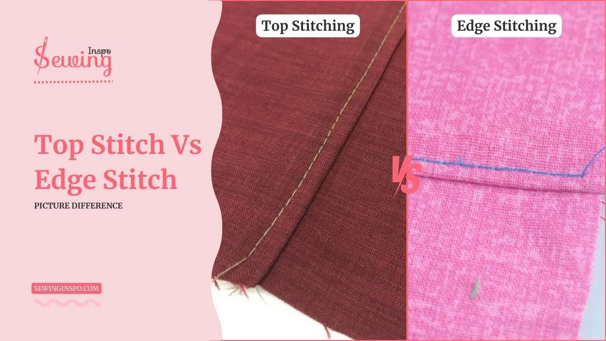 Top Stitch Vs Edge Stitch