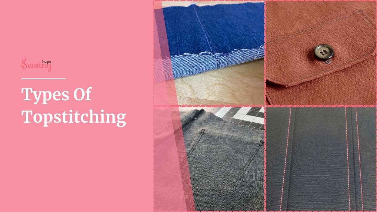 Different Types Of Topstitching| From Functional To Fabulous