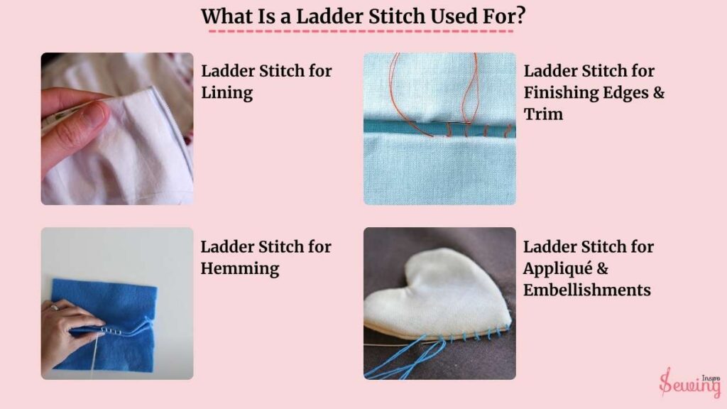 What Is A Ladder Stitch Used For