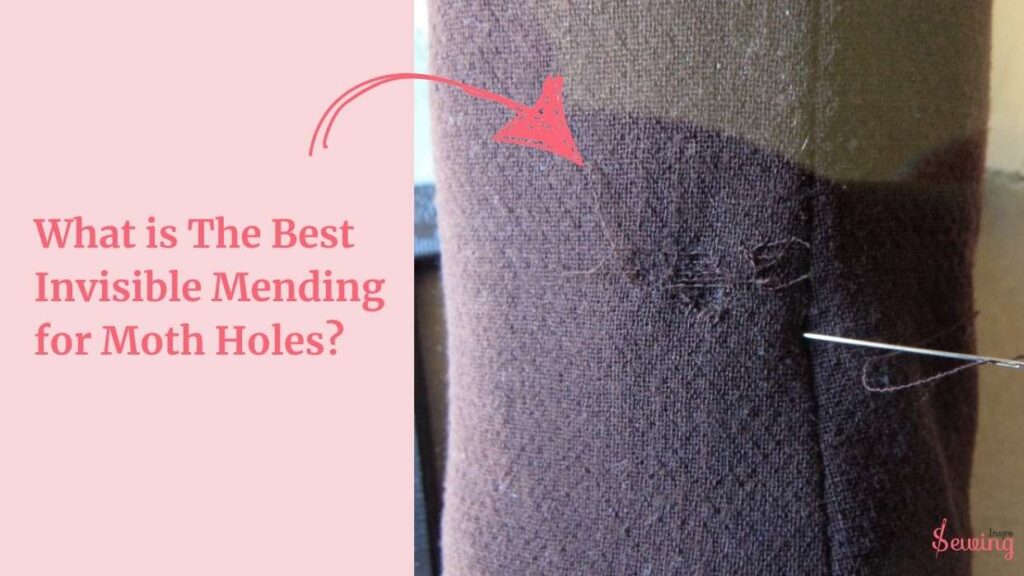 What is the best invisible mending for moth holes