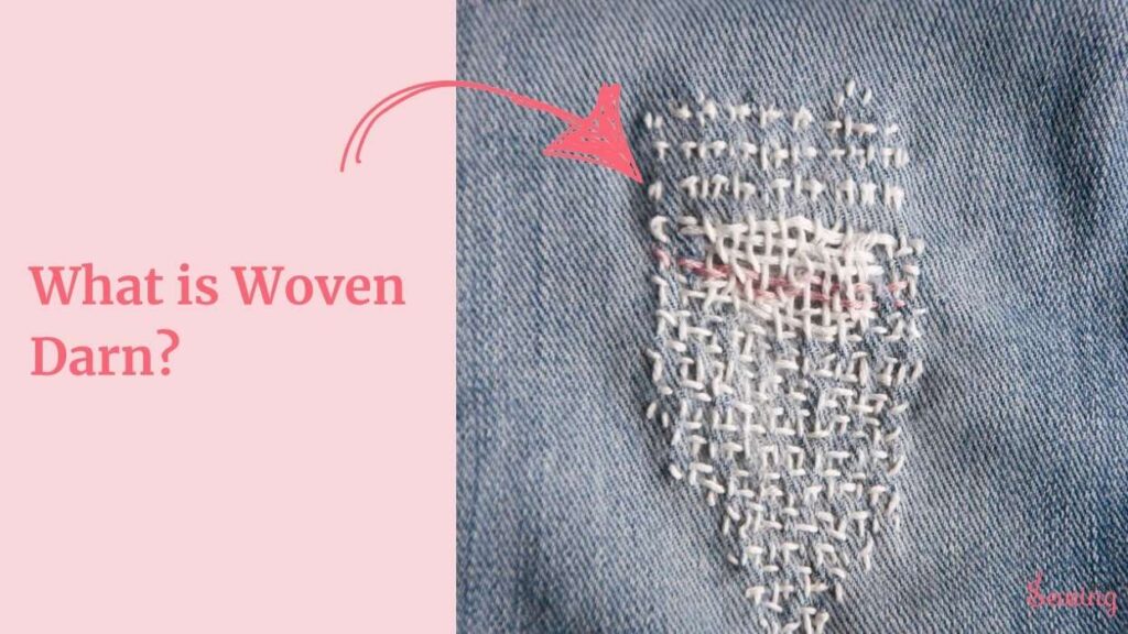 What is woven darn