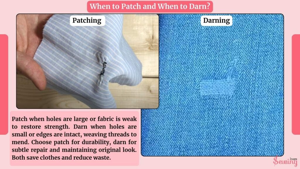 When To Patch And When To Darn