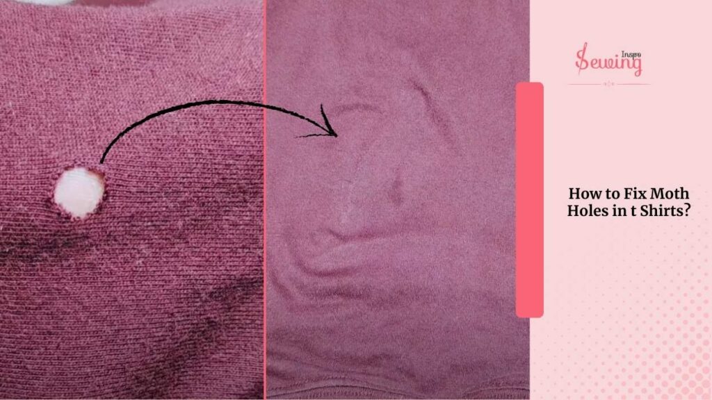 How To Fix Moth Holes In T Shirts