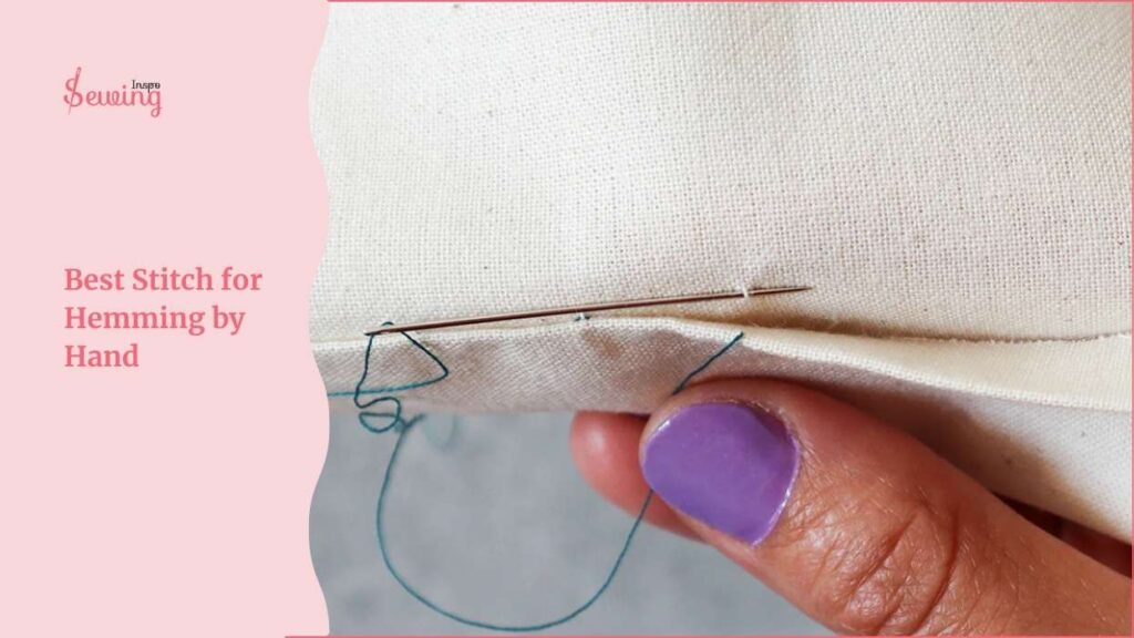 Best Stitch for Hemming by Hand