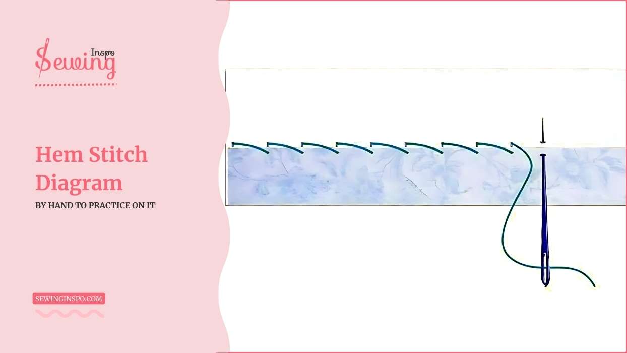 Hem Stitch Diagram For Beginners Learning| Learn From The Scratch