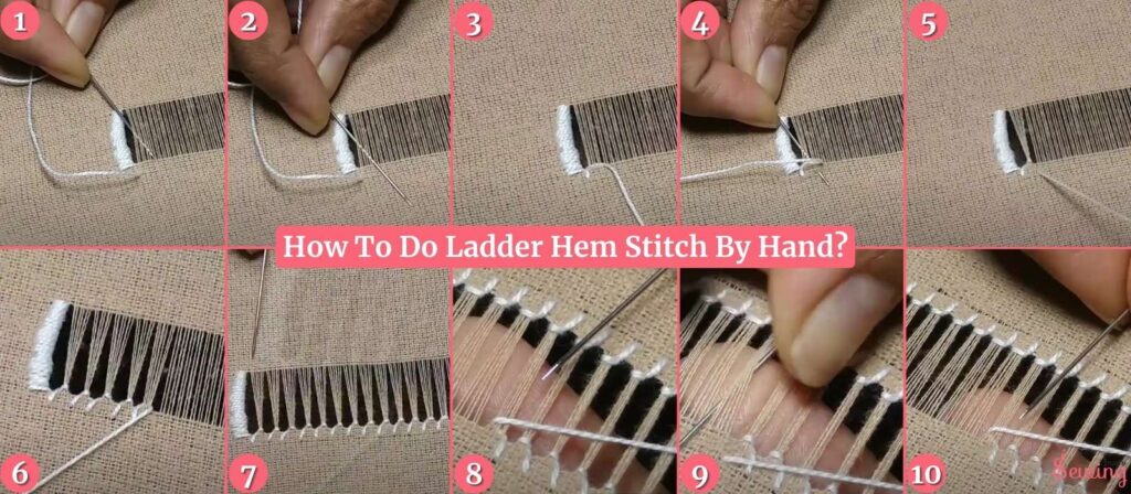 How To Do Ladder Hem Stitch By Hand