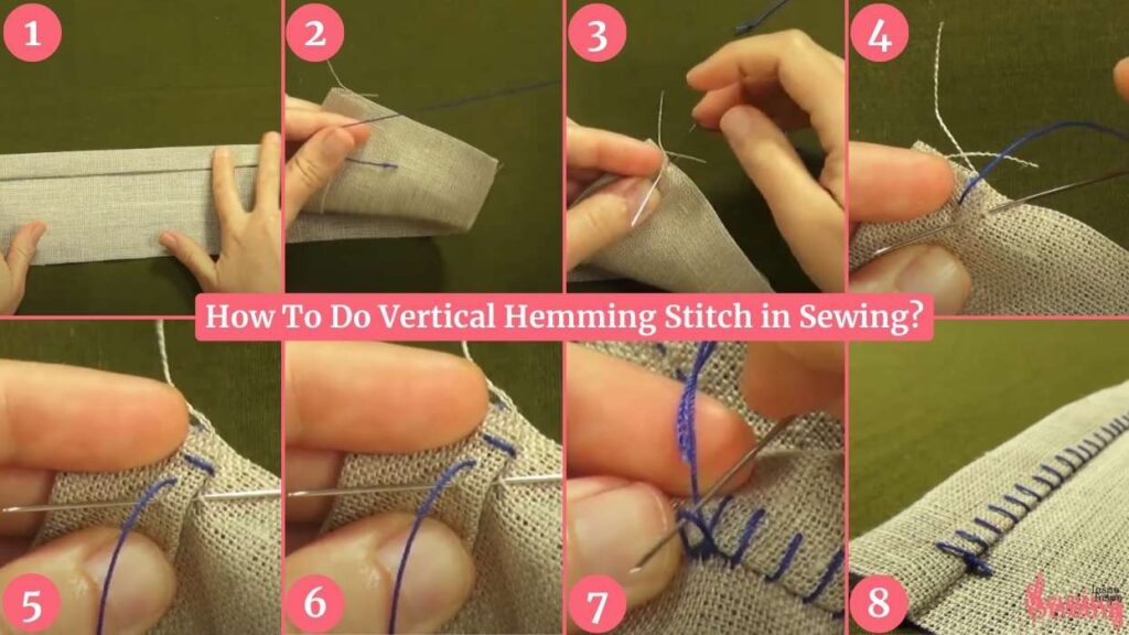 How To Do Vertical Hemming Stitch In Sewing