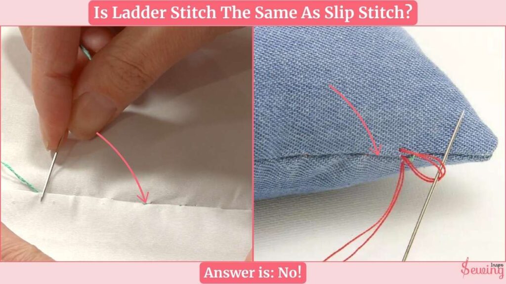 Is Ladder Stitch The Same As Slip Stitch