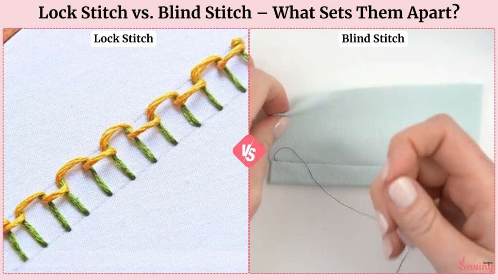 Lock Stitch vs. Blind Stitch