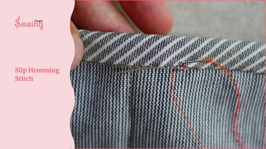 Slip Hemming Stitch