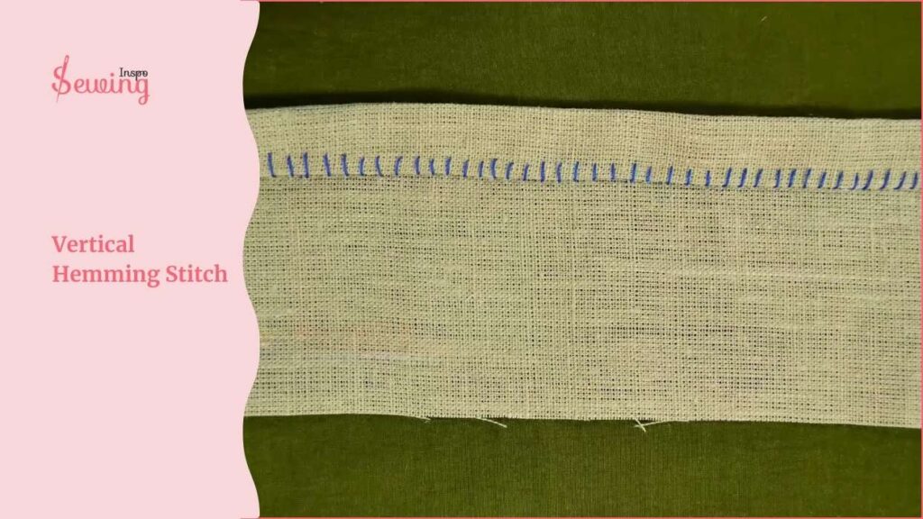 Vertical Hemming Stitch