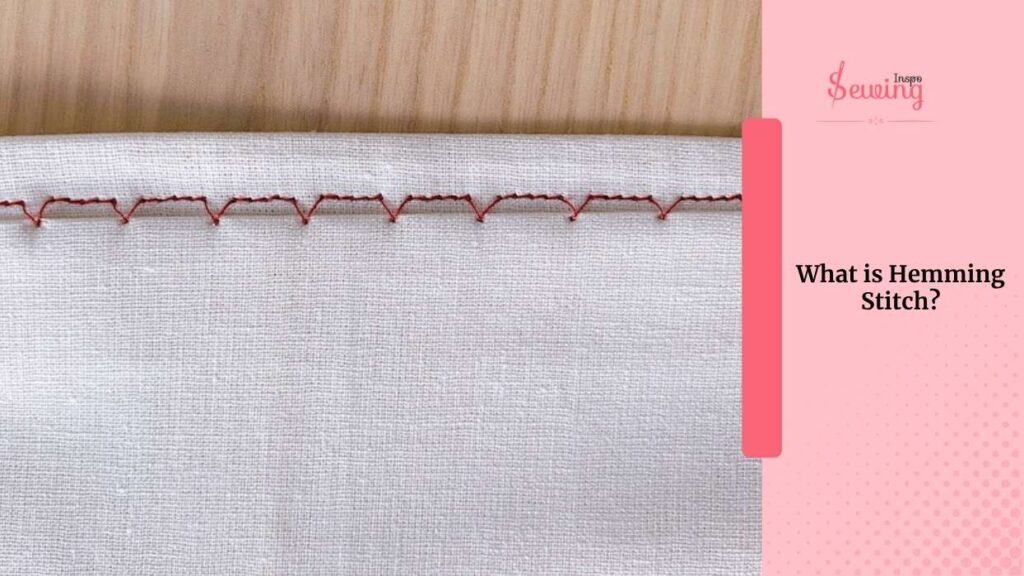 What Is Hemming Stitch
