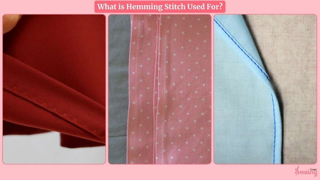 What Is Hemming Stitch Used For