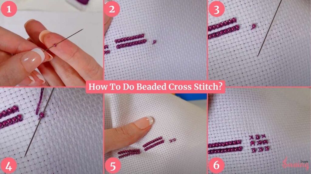 How To Do Beaded Cross Stitch