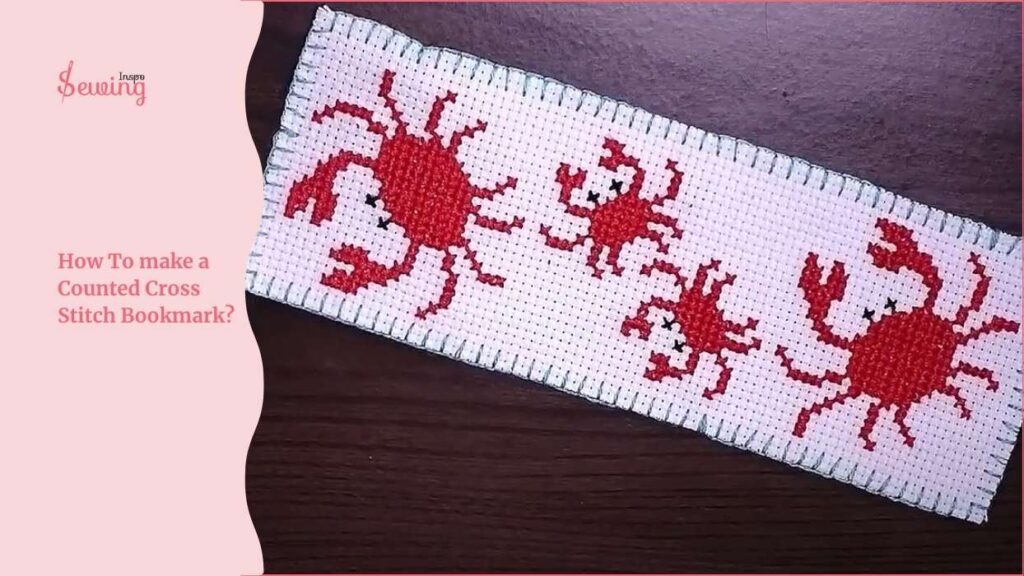 How To Make A Counted Cross Stitch Bookmark